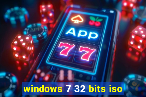 windows 7 32 bits iso